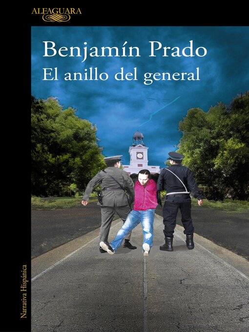 Title details for El anillo del general by Benjamín Prado - Available